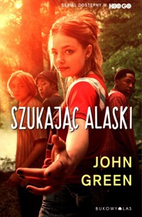 Szukając Alaski - John Green - ebook + audiobook + książka