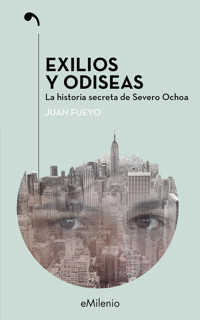 Exilios y odiseas (epub) - Juan Fueyo Margareto - ebook