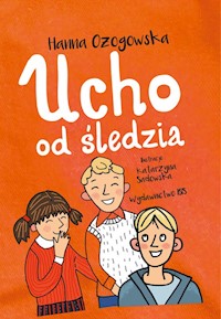 Ucho od śledzia - Hanna Ożogowska - książka