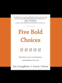 Five Bold Choices - Jay Coughlan - ebook