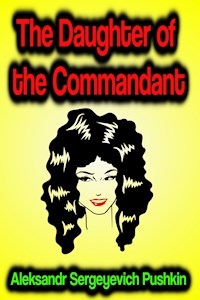 The Daughter of the Commandant - Aleksandr Sergeyevich Pushkin - ebook