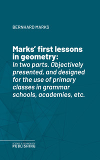 Marks' first lessons in geometry - Marks - ebook