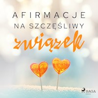 Afirmacje. Afirmacje na szczęśliwy związek - - Maxx-Audio - audiobook