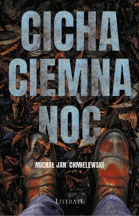 Cicha ciemna noc - Michał Chmielewski - ebook