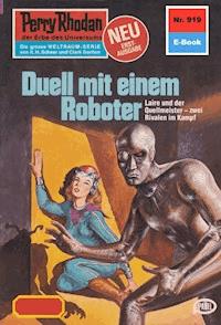 Perry Rhodan 919: Duell mit einem Roboter -  H. G. Francis - ebook
