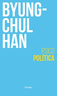 Psicopolítica - Han Byung-Chul - ebook