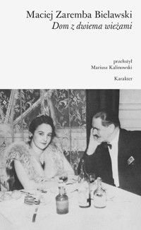 Dom z dwiema wieżami - Maciej Bielawski - książka