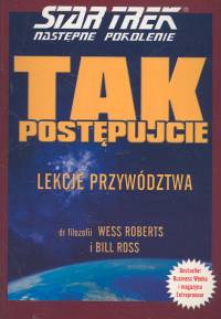 Tak postępujcie lekcje przywództwa - Roberts Wess, Ross Bill - książka
