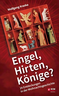 Engel, Hirten, Könige? - Wolfgang Kraska - ebook