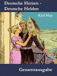 Deutsche Herzen - Deutsche Helden - Karl May - ebook