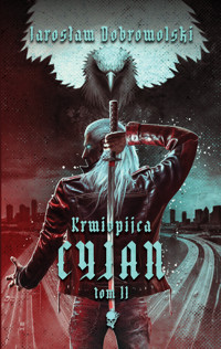 Cyjan - Dobrowolski Jarosław - ebook + książka