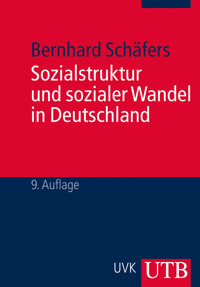 Sozialstruktur und sozialer Wandel in Deutschland - Bernhard Schäfers - ebook