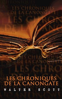 Les Chroniques de la Canongate - Walter Scott - ebook