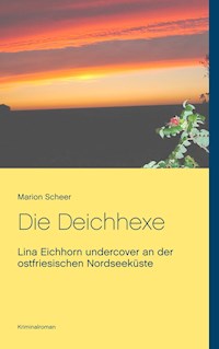 Die Deichhexe - Marion Scheer - ebook