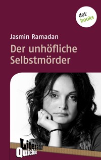 Der unhöfliche Selbstmörder - Literatur-Quickie - Jasmin Ramadan - ebook
