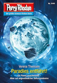 Perry Rhodan 3143: Paradies entführt! -  Verena Themsen - ebook