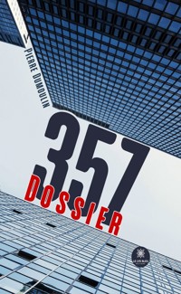 Dossier 357 - Pierre Dumoulin - ebook