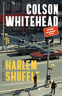 Harlem Shuffle - Colson Whitehead - ebook
