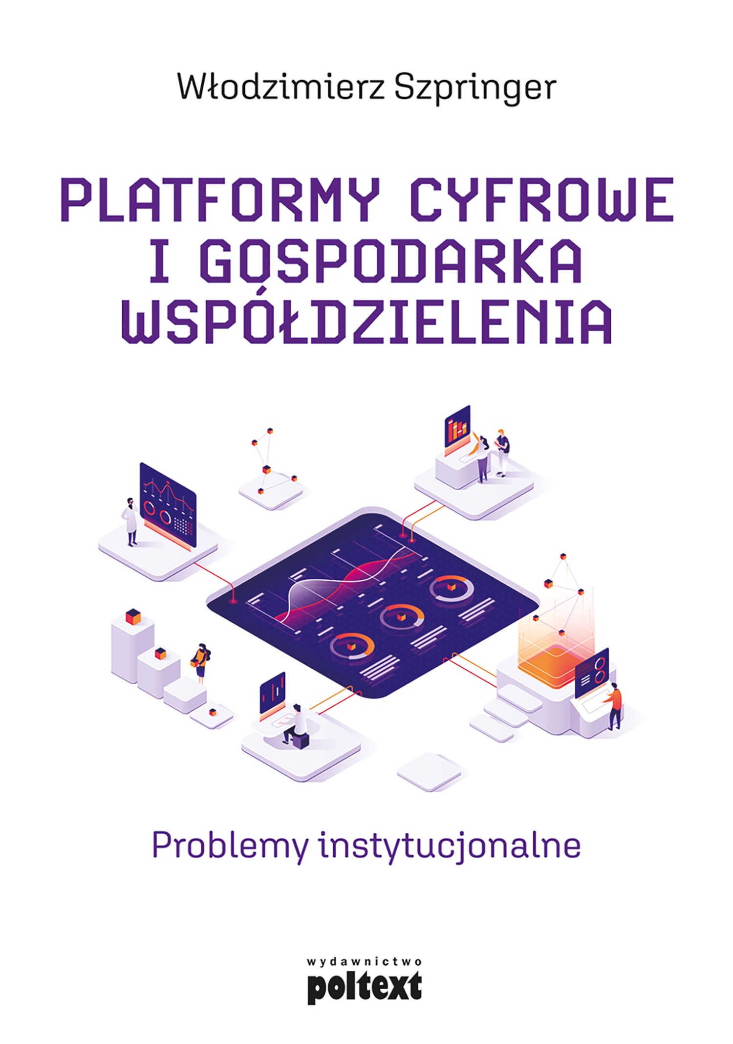 Platformy cyfrowe i gospodarka współdzielenia