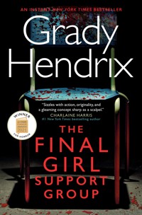 The Final Girl Support Group - Hendrix Grady - ebook