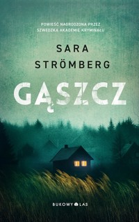 Gąszcz. Śledztwa Very Bergström - Sara Strömberg - ebook + książka