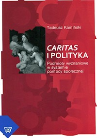 Caritas i polityka - Kamiński Tadeusz - książka