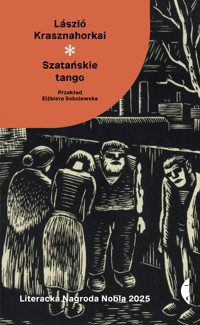 Szatańskie tango - László Krasznahorkai - ebook + książka