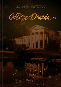 Oblicze Dawida Tom II - Jolanta Witczak - ebook