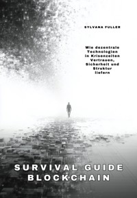 Survival Guide Blockchain - Sylvana Fuller - ebook