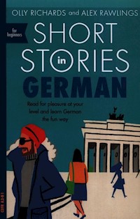 Short Stories in German for beginners - Richards Olly, Rawlings Alex - książka