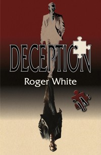 Deception - Roger White - ebook