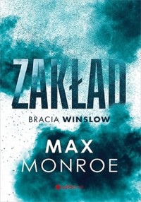 Zakład Bracia Winslow 1 - Max Monroe - książka