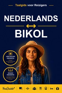 The Language Guide for Travelers - Dutch to Bikol - YouGuide - ebook
