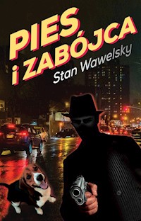 Pies i zabójca - Wawelsky Stan - książka