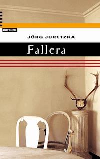 Fallera - Jörg Juretzka - ebook