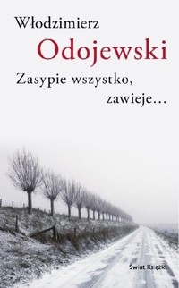 Zasypie wszystko, zawieje... - Włodzimierz Odojewski - ebook