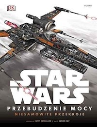 Star Wars Przebudzenie mocy Niesamowite przekroje - Jason Fry - książka
