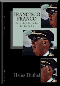 Francisco Franco - Heinz Duthel - ebook