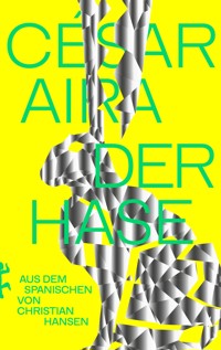 Der Hase - César Aira - ebook
