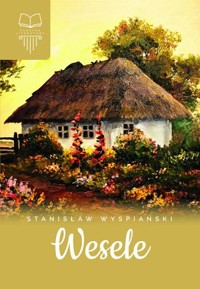 Wesele - Wyspiański Stanisław - ebook + audiobook + książka
