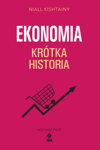 Ekonomia. Krótka historia - Niall Kishtainy - książka