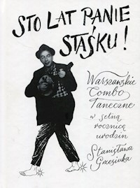 Sto lat panie Staśku + CD -  - książka