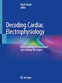 Decoding Cardiac Electrophysiology -  - ebook