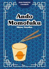 Ando Momofuku - Jean-François Chambon - ebook