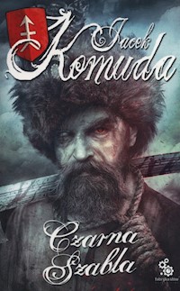 Czarna szabla - Jacek Komuda - ebook + audiobook + książka