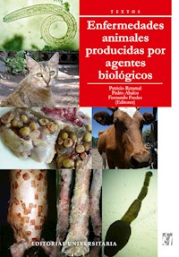 Enfermedades animales producidas por agentes biológicos - Patricio Retamal - ebook