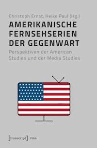 Amerikanische Fernsehserien der Gegenwart - - ebook