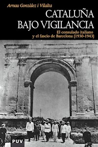 Cataluña bajo vigilancia - Arnau Gonzàlez i Vilalta - ebook