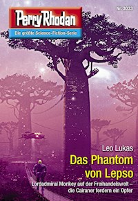 Perry Rhodan 3033: Das Phantom von Lepso -  Leo Lukas - ebook