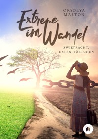 Extreme im Wandel - Orsolya Márton - ebook